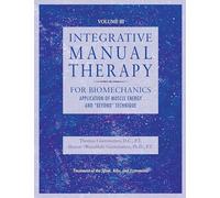 Integrative Manual Therapy for Biomechanics: Application of Muscle Energy and "Beyond" Technique