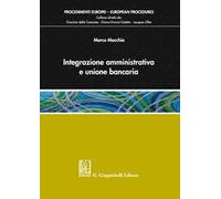 Integrazione amministrativa e unione bancaria