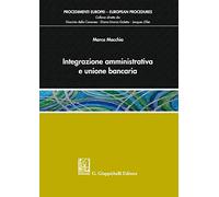 Integrazione amministrativa e unione bancaria