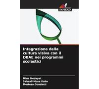 Integrazione della cultura visiva con il DBAE nei programmi scolastici