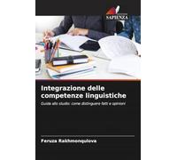 Integrazione delle competenze linguistiche: Guida allo studio: come distinguere fatti e opinioni