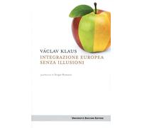 Integrazione europea senza illusioni