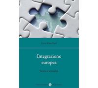 Integrazione europea. Storia e attualità