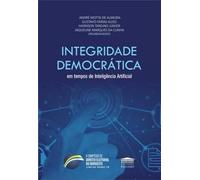 Integridade Democrática em Tempos de Inteligência Artificial