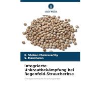 Integrierte Unkrautbekämpfung bei Regenfeld-Straucherbse: Eine agronomische Forschungsarbeit
