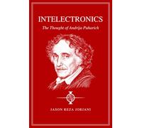 INTELECTRONICS: The Thought of Andrija Puharich