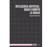 Inteligencia artifical: jugar o romper la baraja: 23