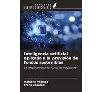 Inteligencia artificial aplicada a la previsión de fondos sostenibles: Un enfoque de métodos conjuntos con incrustaciones