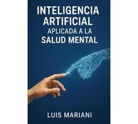 Inteligencia Artificial aplicada a la Salud Mental