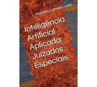 Inteligência Artificial Aplicada: Juizados Especiais
