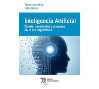 Inteligencia Artificial: Diseño, creatividad y progreso en la era algorítmica