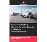 Inteligência Artificial e Sistemas Periciais: Conceitos e Aplicações: Inteligência Artificial e Sistemas Periciais