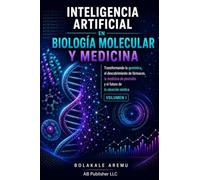 Inteligencia Artificial en Biología Molecular y Medicina