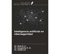 Inteligencia artificial en ciberseguridad