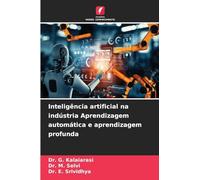 Inteligência artificial na indústria Aprendizagem automática e aprendizagem profunda