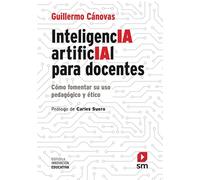 Inteligencia artificial para docentes: Cómo fomentar su uso pedagógico y ético: 62