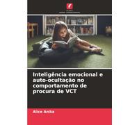 Inteligência emocional e auto-ocultação no comportamento de procura de VCT