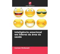 Inteligência emocional em líderes da área da saúde