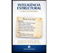 INTELIGENCIA ESTRUCTURAL: LA RECETA UNIVERSAL