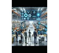 Inteligencia Industrial: La Revolución de la IA en la Gestión de Operativas