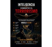 Inteligencia para Combatir el Terrorismo: Modelo HCSIM