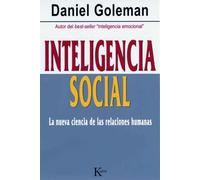 Inteligencia social/ Social Intelligence: La nueva ciencia de las relaciones humanas