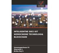 INTELIGENTNE SIECI IOT WZMOCNIONE TECHNOLOGIĄ BLOCKCHAIN