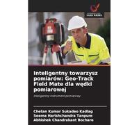 Inteligentny towarzysz pomiarów: Geo-Track Field Mate dla wędki pomiarowej