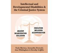Intellectual and Developmental Disabilities & the Criminal Justice S (Tascabile)