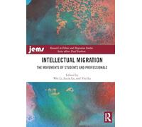 Migrazione intellettuale – I movimenti di studenti e professionisti – Routledge