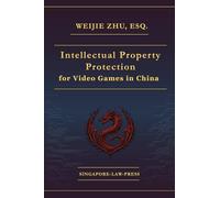 Intellectual Property Protection for Video Games in China