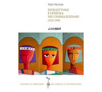 Intellettuali e censura nel cinema egiziano (1952-1999)
