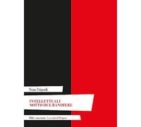 Intellettuali sotto due bandiere