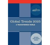 Intellige National Intelligence Council Global Trends 2025 (Tascabile)
