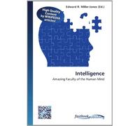Intelligence: Amazing Faculty of the Human Mind