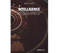 Intelligence. Costante storica, variabile teorica e prospettive post-bipolari