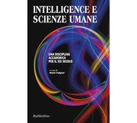 Intelligence e scienze umane. Una disciplina accademica per il XXI secolo
