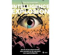 Intelligence explosion: hoe AI uit het scherm breekt, alles verandert en de weg opent naar superintelligentie