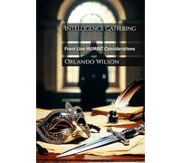 Intelligence Gathering: Front Line HUMINT Considerations