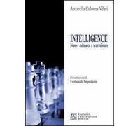 Intelligence. Nuove minacce e terrorismo