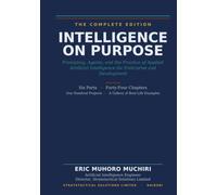 Intelligence on Purpose: Prompting, Agents, and the Practice of Applied Artificial Intelligence for Enterprise and Development