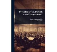 Intelligence, Power and Personality