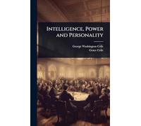 Intelligence, Power and Personality