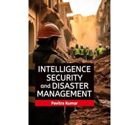 Intelligence, Security and Disaster Management