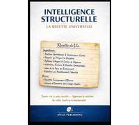 INTELLIGENCE STRUCTURELLE : LA RECETTE UNIVERSELLE