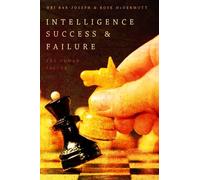 Intelligence Success and Failure: The Human Factor