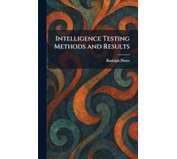 Intelligence Testing Methods and Results