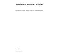 Intelligence Without Authority: Boundaries, Closure, and the Limits of Superintelligence