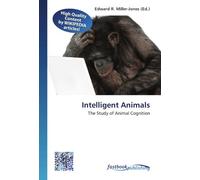 Intelligent Animals: The Study of Animal Cognition