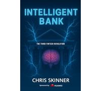 INTELLIGENT BANK: The Third Fintech Revolution